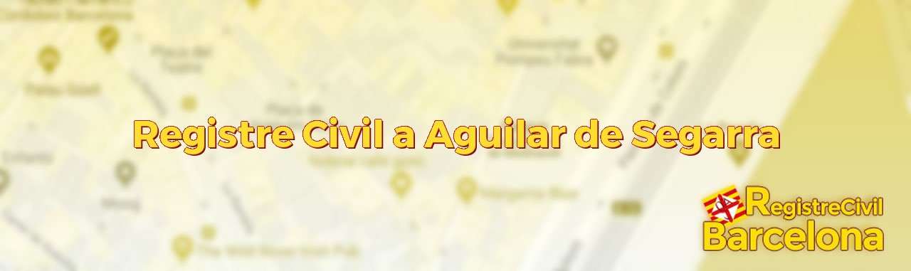 Registre Civil a Aguilar de Segarra