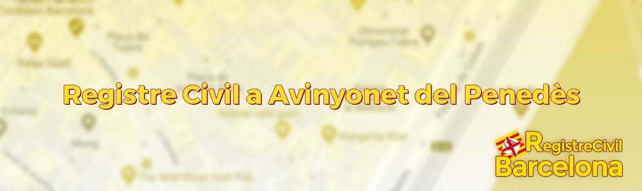 Registre Civil a Avinyonet del Penedès