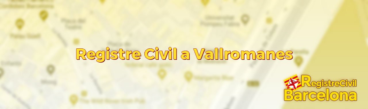 Registre Civil a Vallromanes